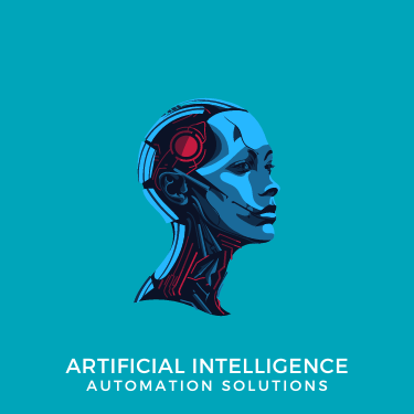 Artificial Intelligence (AI) & Automation Solutions Artificial Intelligence (AI) & Automation Solutions